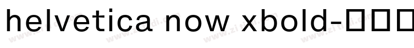 helvetica now xbold字体转换